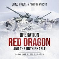 Produktbild: Operation Red Dragon and the Unthinkable