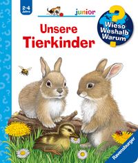 Produktbild: Unsere Tierkinder / Wieso? Weshalb? Warum? Junior Bd. 15