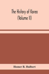 Produktbild: The History Of Korea (Volume Ii)
