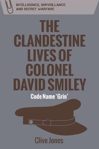 Produktbild: The Clandestine Lives of Colonel David Smiley