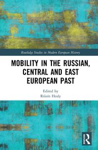 Produktbild: Mobility in the Russian, Central and East European Past