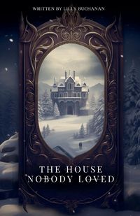 Produktbild: The House Nobody Loved