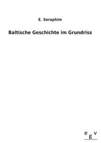 Produktbild: Baltische Geschichte im Grundriss