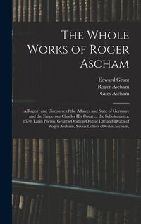 Produktbild: The Whole Works of Roger Ascham