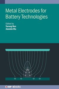 Produktbild: Metal Electrodes for Battery Technologies