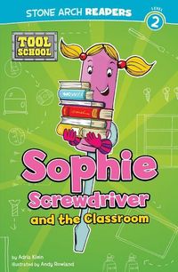 Produktbild: Sophie Screwdriver & The Class