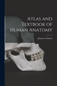 Produktbild: Atlas and Textbook of Human Anatomy