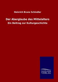 Produktbild: Der Aberglaube des Mittelalters