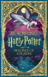 Harry Potter and the Prisoner of Azkaban: MinaLima Edition von J. K. Rowling