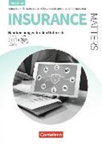 Produktbild: Matters Wirtschaft - Englisch f&uuml;r kaufm&auml;nnische Ausbildungsberufe - Insurance Matters 3rd edition - B1-Mitte B2
