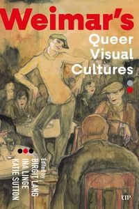 Produktbild: Weimar's Queer Visual Cultures