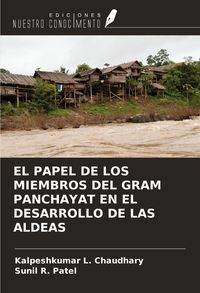 Produktbild: El Papel De Los Miembros Del Gram Panchayat En El Desarrollo De Las Aldeas