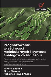Produktbild: Prognozowanie w&iquest;a&iquest;ciwo&iquest;ci molekularnych i synteza analog&oacute;w oksadiazolu