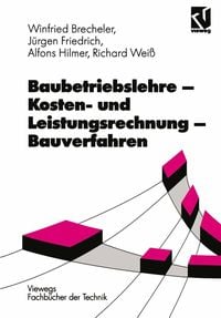 Produktbild: Baubetriebslehre - Kosten- und Leistungsrechnung - Bauverfahren