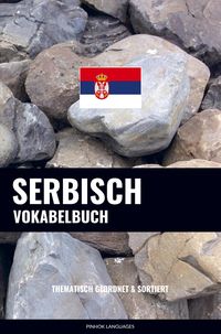 Bild vom Artikel Serbisch Vokabelbuch vom Autor Pinhok Languages