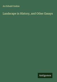 Produktbild: Landscape in History, and Other Essays