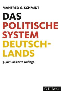 Das politische System Deutschlands Manfred G. Schmidt