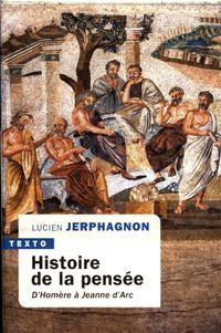 Produktbild: Histoire de la pens&eacute;e : d'Hom&egrave;re &agrave; Jeanne d'Arc
