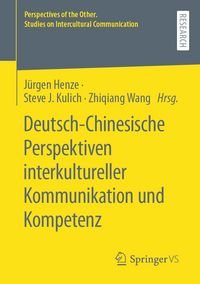 Produktbild: Deutsch-Chinesische Perspektiven interkultureller Kommunikation und Kompetenz