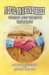 Produktbild: A Deal on a Handshake - Sheriff Jeff McQuede Mysteries