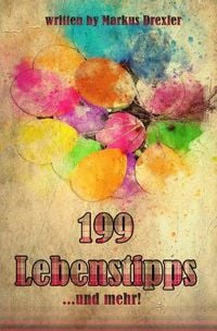 Produktbild: 199 Lebenstipps und...mehr!