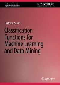 Produktbild: Classification Functions for Machine Learning and Data Mining