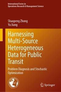 Produktbild: Harnessing Multi-Source Heterogeneous Data for Public Transit