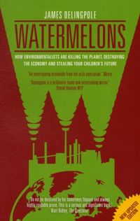 Produktbild: Delingpole, J: Watermelons