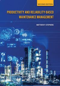 Produktbild: Productivity and Reliability-Based Maintenance Management, Second Edition