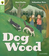 Produktbild: Oxford Reading Tree Green Sparks: Level 3: Dog Wood