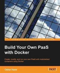 Produktbild: Build Your Own PaaS with Docker