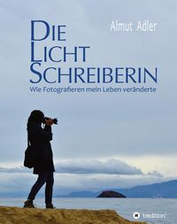 Produktbild: Die Lichtschreiberin