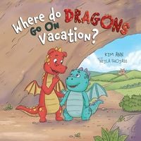 Produktbild: Where Do Dragons Go on Vacation?