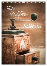 Produktbild: Alte Kaffeem&uuml;hlen (Wandkalender 2027 DIN A3 hoch), CALVENDO Monatskalender
