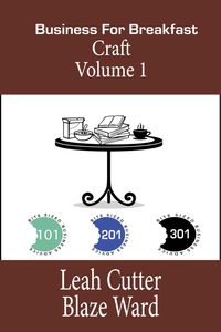 Produktbild: Business for Breakfast: Craft Volume 1 (Business for Breakfast Omnibus, #2)