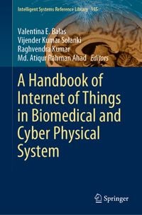 Produktbild: A Handbook of Internet of Things in Biomedical and Cyber Physical System