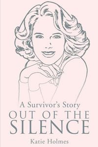 Produktbild: A Survivor's Story Out of the Silence