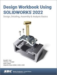 Produktbild: Reyes, A: Design Workbook Using SOLIDWORKS 2022