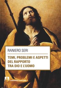 Produktbild: Temi, problemi e aspetti del rapporto tra Dio e l'Uomo