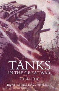 Produktbild: Tanks in the Great War 1914-18
