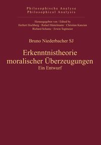 Bild vom Artikel Erkenntnistheorie moralischer Überzeugungen vom Autor Bruno Niederbacher