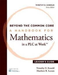 Produktbild: Beyond the Common Core [Leader's Guide]: A Handbook for Mathemaic in a Plc at Work(tm), Leader's Guide