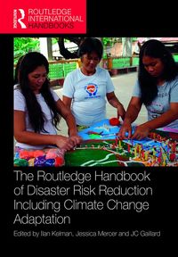Produktbild: The Routledge Handbook of Disaster Risk Reduction Including Climate Change Adaptation
