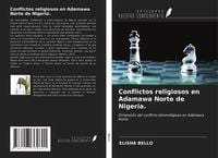 Produktbild: Conflictos religiosos en Adamawa Norte de Nigeria.