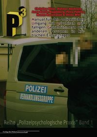 Produktbild: Manual f&uuml;r den polizeilichen Umgang mit psychisch auff&auml;lligen Geiselnehmern und anderen Personen in kritischen Einsatzlagen