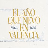 Produktbild: El a&ntilde;o que nev&oacute; en Valencia