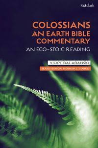 Produktbild: Colossians: An Earth Bible Commentary