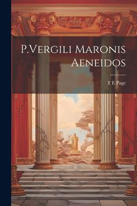 Produktbild: P.Vergili Maronis Aeneidos