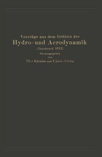 Produktbild: Vortr&auml;ge aus dem Gebiete der Hydro- und Aerodynamik (Innsbruck 1922)