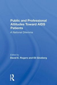 Produktbild: Rogers, D: Public And Professional Attitudes Toward Aids Pat